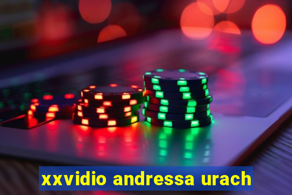 xxvidio andressa urach